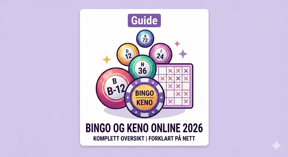 Bingo og keno online 2026 – komplett guide til tallspillene
